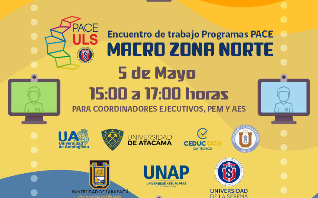 Universidad de La Serena realizará primer “Encuentro de Programas PACE Macro Zona Norte”