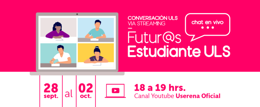 “Futur@ estudiante ULS” se inicia con charlas enfocadas en el ingreso a la vida universitaria