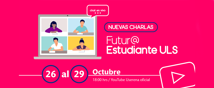 Conoce la oferta académica de la Facultad de Humanidades en nuevas conversaciones de “Futur@ Estudiante ULS”